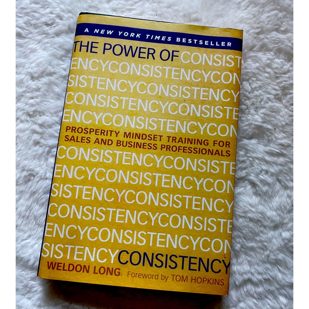 The Power of Consistency: Prosperity Mindset Training for Sales and Business